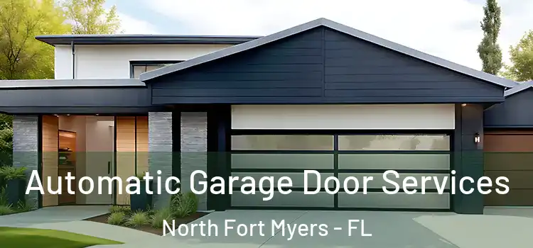  Automatic Garage Door Services North Fort Myers - FL