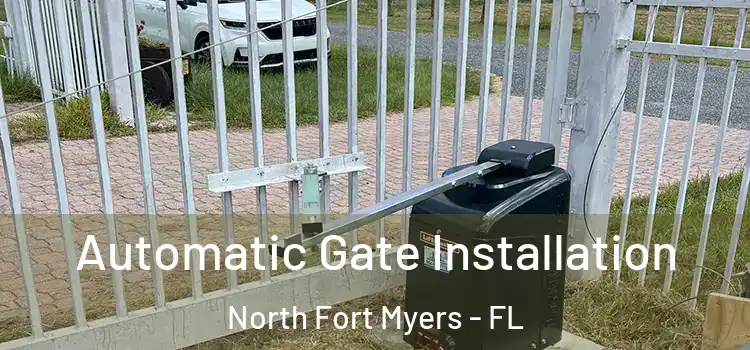  Automatic Gate Installation North Fort Myers - FL
