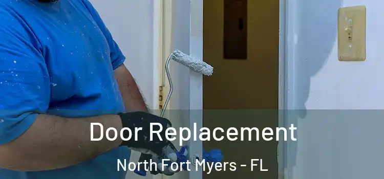 Door Replacement North Fort Myers - FL