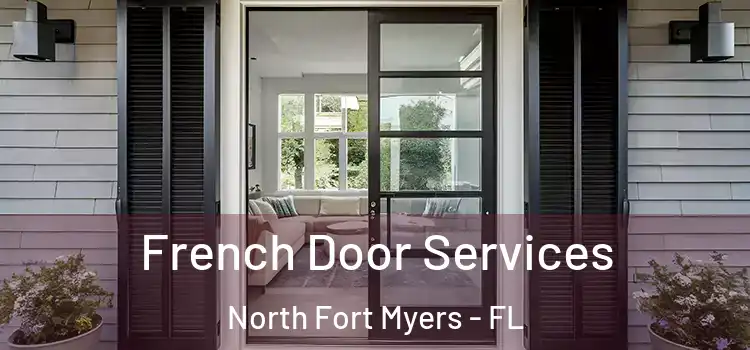  French Door Services North Fort Myers - FL