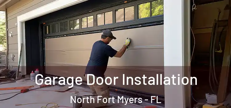  Garage Door Installation North Fort Myers - FL