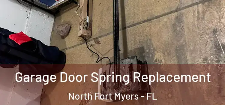  Garage Door Spring Replacement North Fort Myers - FL