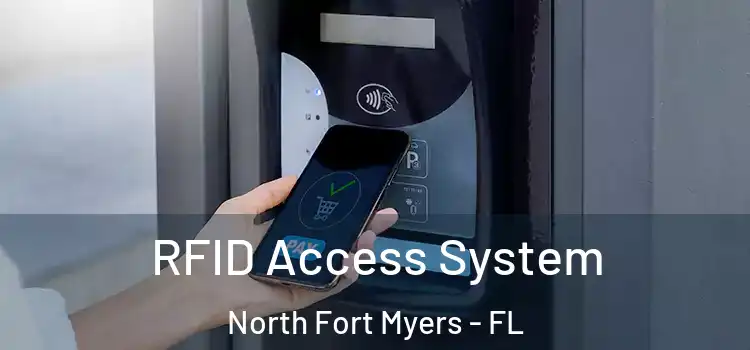  RFID Access System North Fort Myers - FL